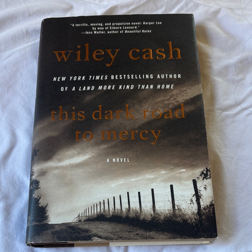 Wiley Cash "This Dark Road to Mercy" Hardcover - Black & Sepia Cover